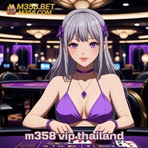 m358 vip thailand